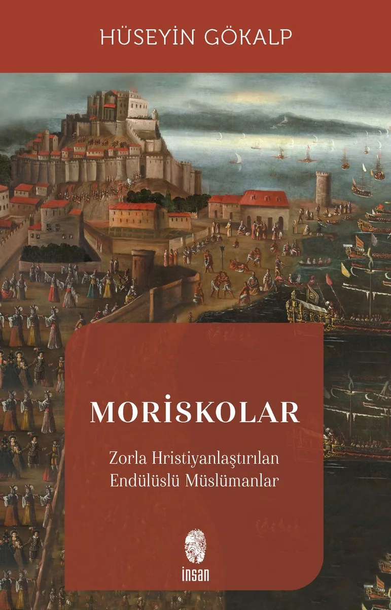 Moriskolar Zorla Hristiyanlaştırılan Endülüslü Müslümanlar