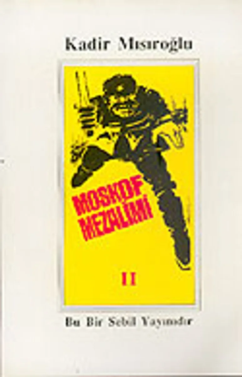 Moskof Mezalimi II