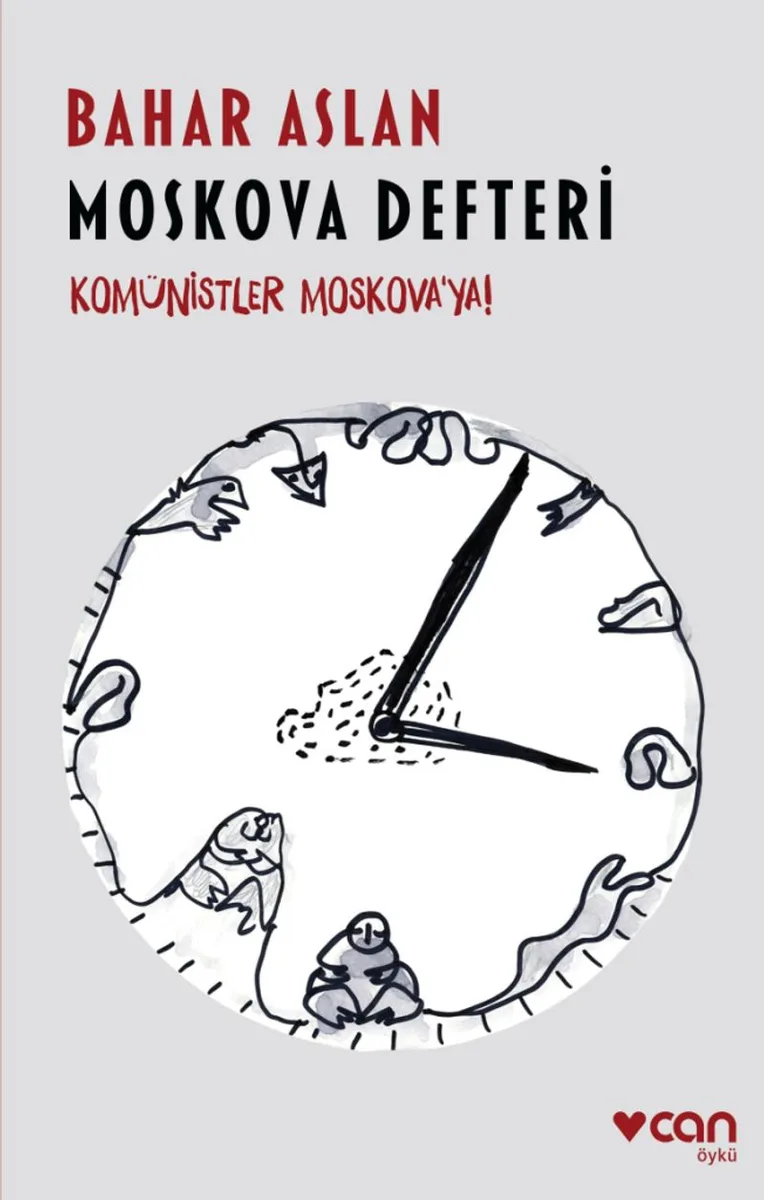 Moskova Defteri Komünistler Moskova'ya!