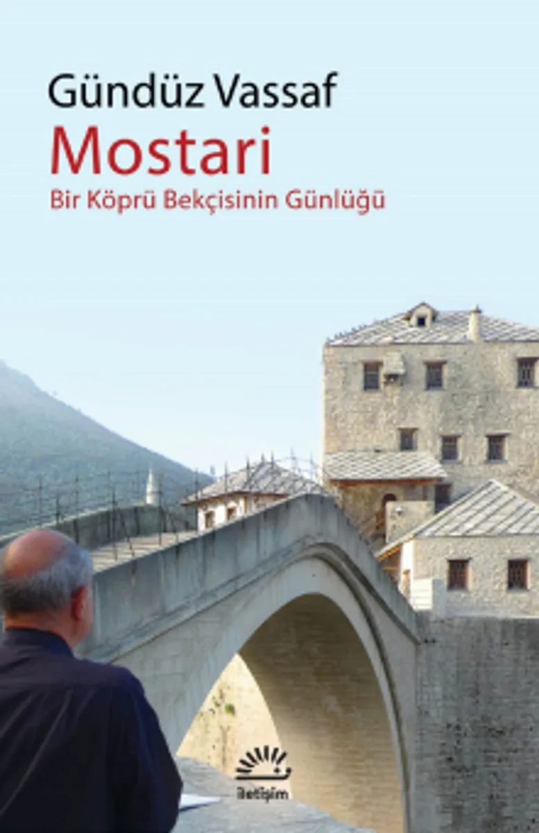 Mostari Bir Köprü Bekçisinin Günlüğü