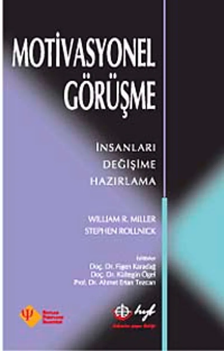 Motivasyonel Görüşme İnsanları Değişime Hazırlama