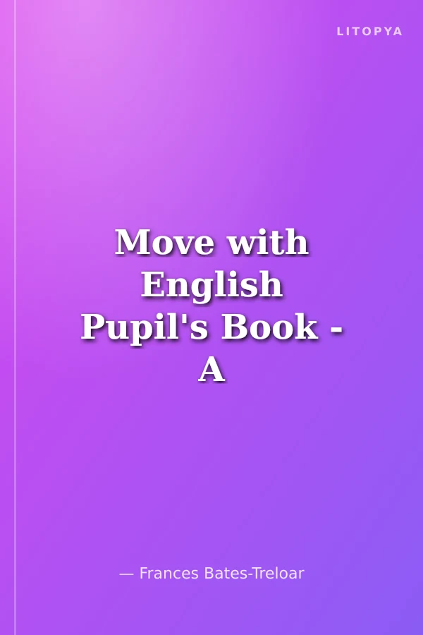Move with English Pupil's Book - A