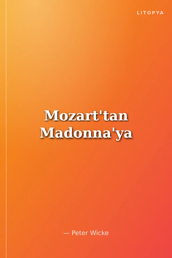 Mozart'tan Madonna'ya