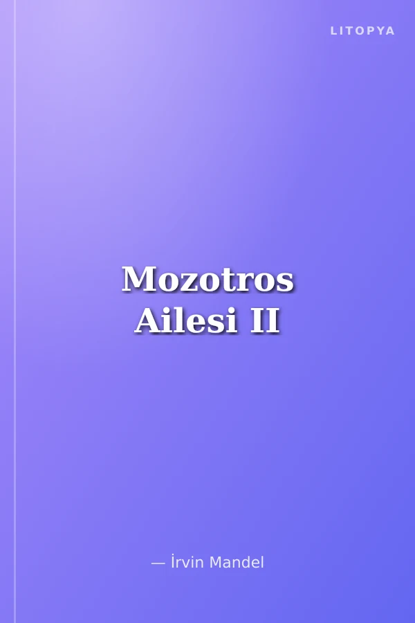 Mozotros Ailesi II