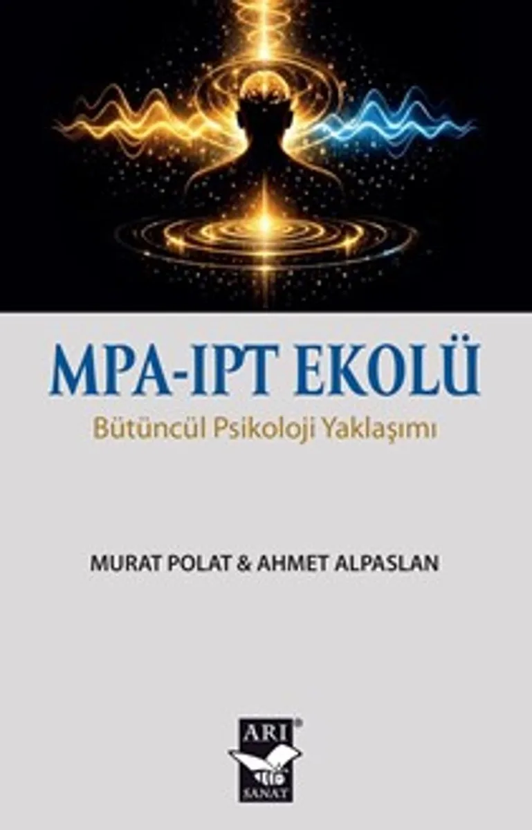 MPA-IPT Ekolu Bütüncül Psikoloji Yaklaşımı