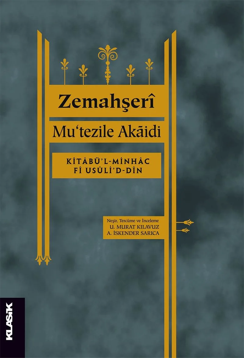 Mu‘tezile Akaidi Kitabü'l-Minhac fî usûli'd-dîn