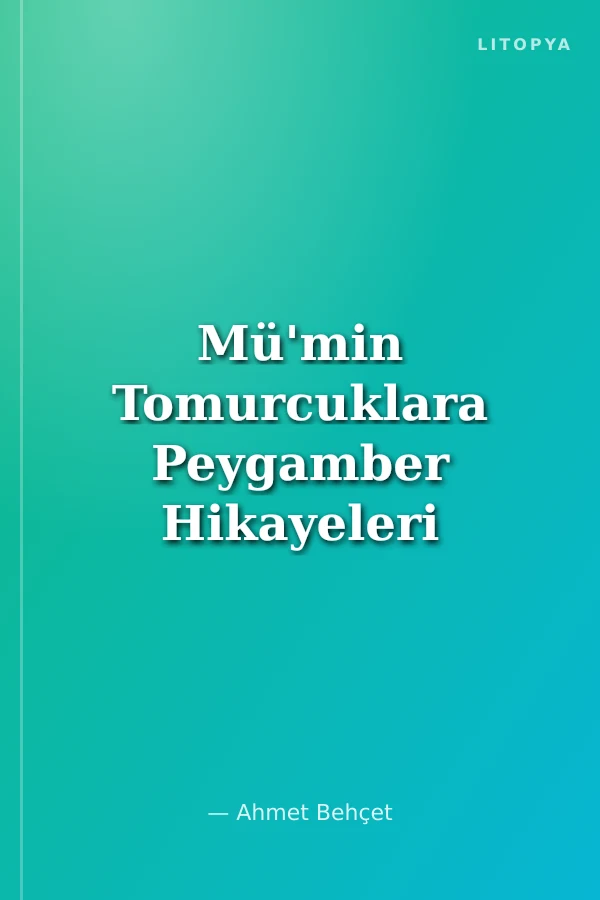 Mü'min Tomurcuklara Peygamber Hikayeleri