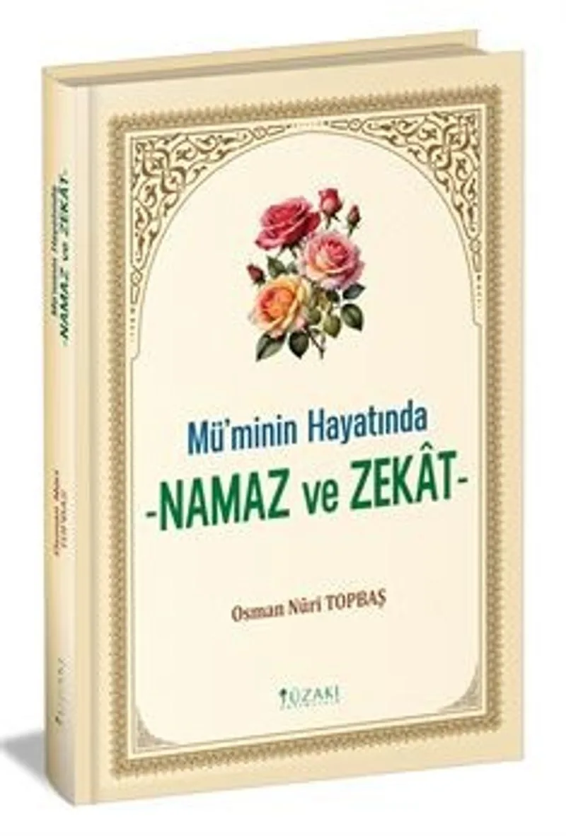 Mü'minin Hayatında Namaz ve Zekat