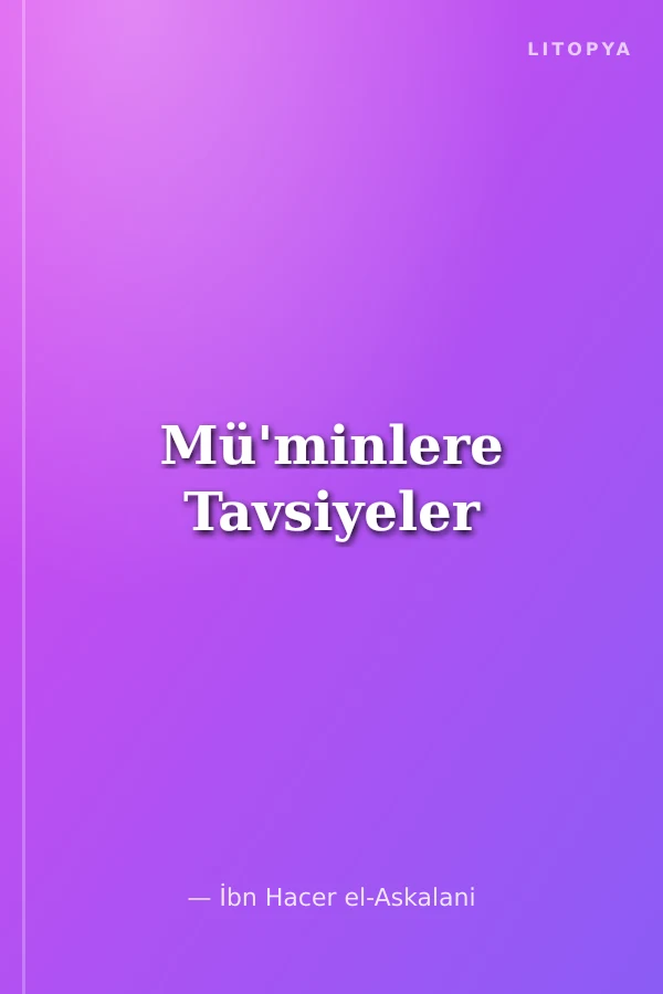 Mü'minlere Tavsiyeler