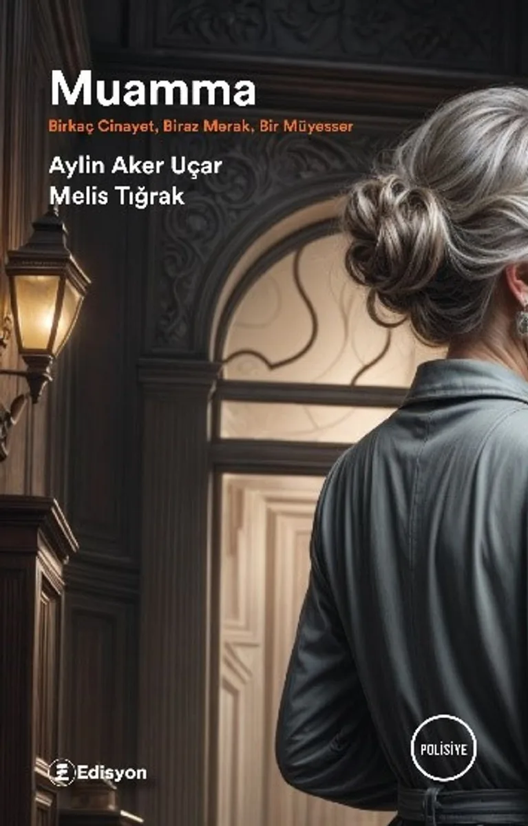 Muamma Birkaç Cinayet, Biraz Merak, Bir Müyesser