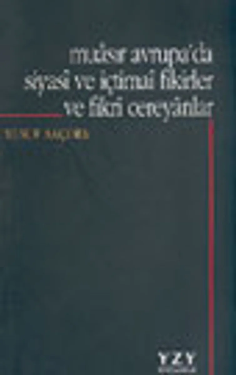 Muasır Avrupa'da Siyasi ve İçtimai Fikirler ve Fikri Cereyanlar