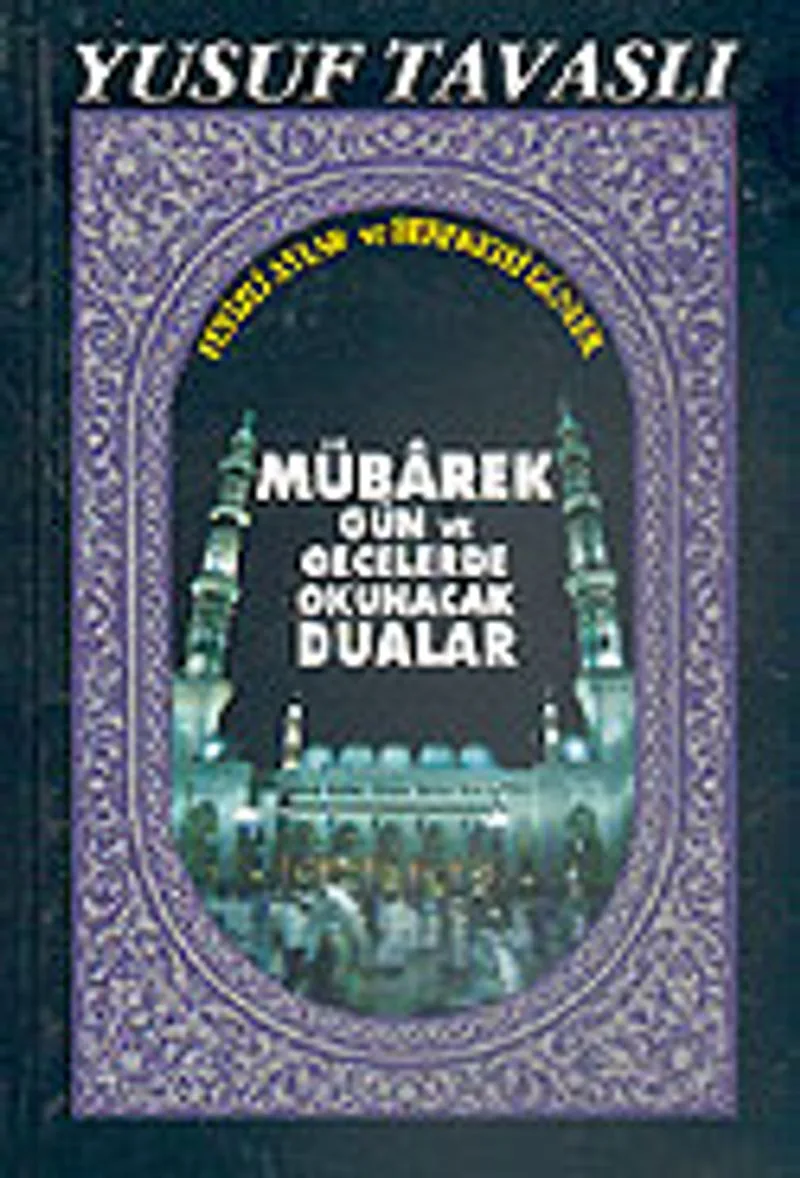 Mübarek Gün ve Gecelerde Okunacak Dualar (Kod: E16)