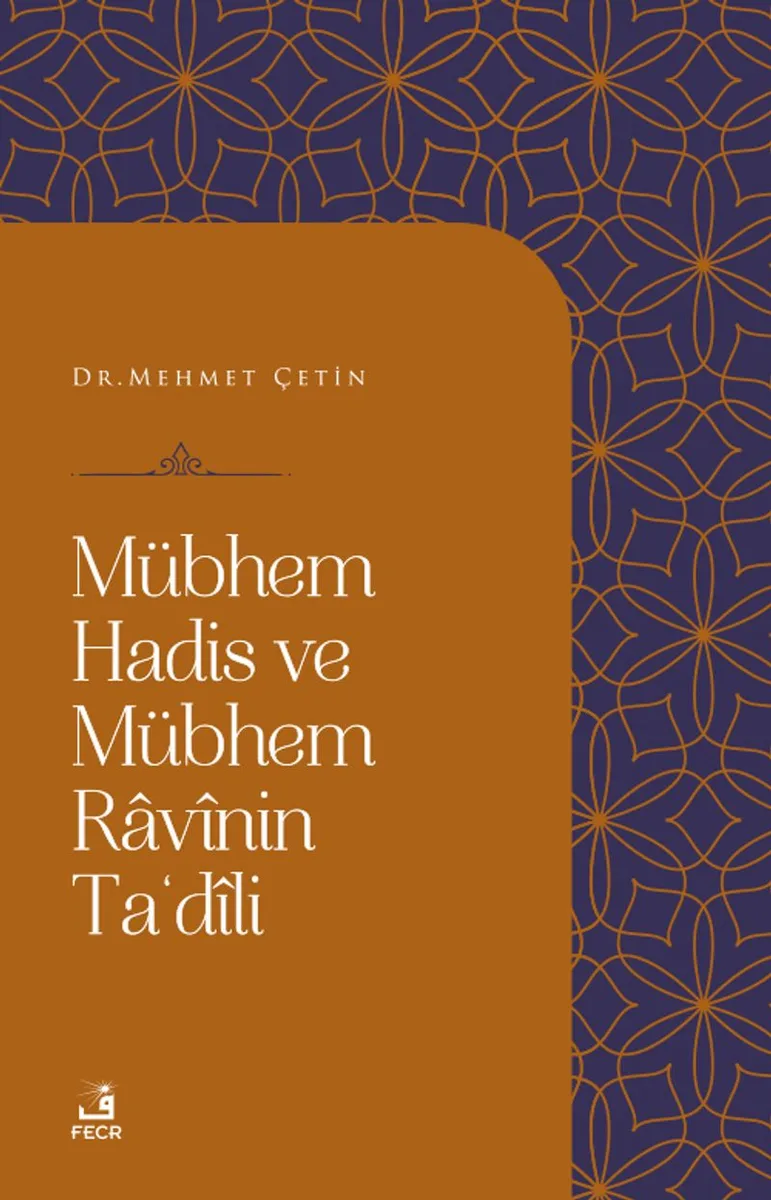 Mübhem Hadis ve Mübhem Rav&icirc;nin Ta&lsquo;D&icirc;li