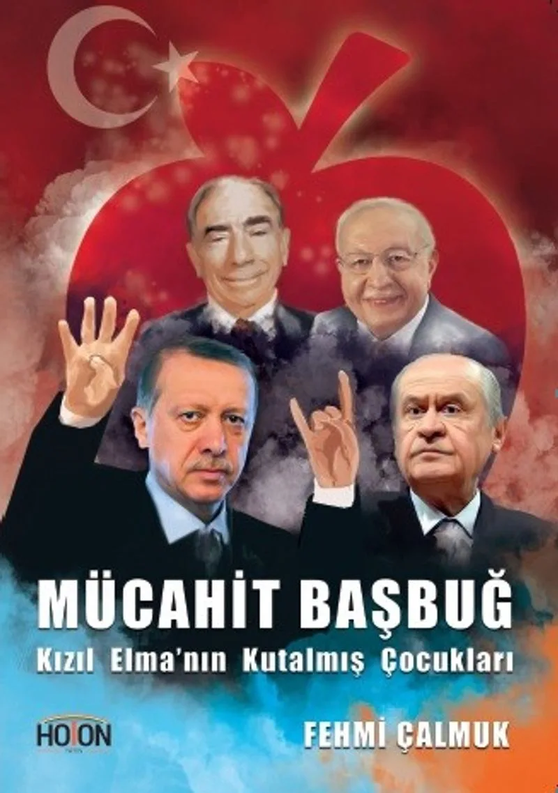 Mücahit Başbuğ Kızıl Elmanın Kut Almış Çocukları