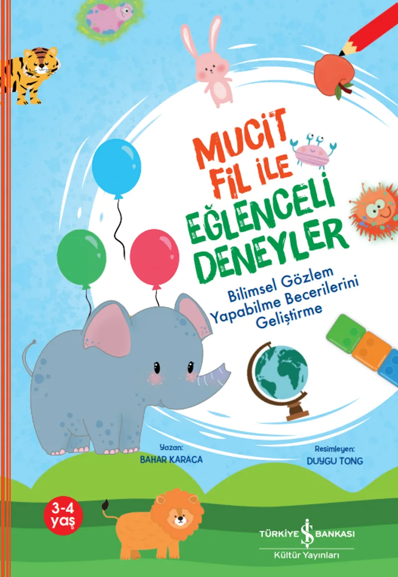 Mucit Fil İle Eğlenceli Deneyler / Bilimsel Gözlem Yapabilme Becerilerini Geliştirme