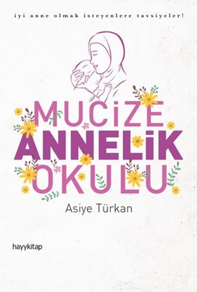 Mucize Annelik Okulu