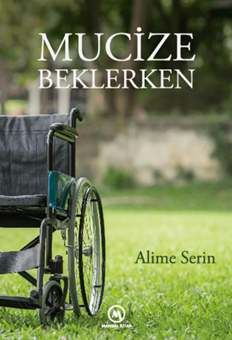Mucize Beklerken