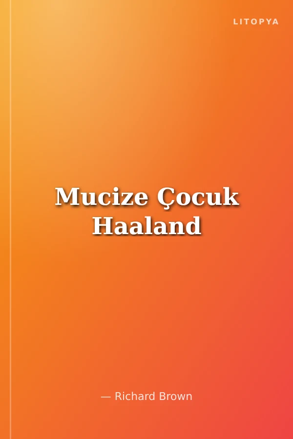 Mucize Çocuk Haaland