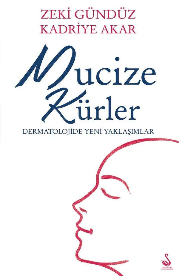 Mücize Kürler Dermatolojide Yeni Yaklaşımlar