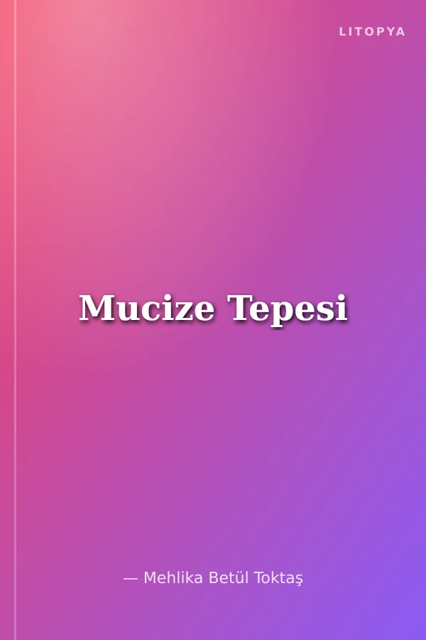Mucize Tepesi