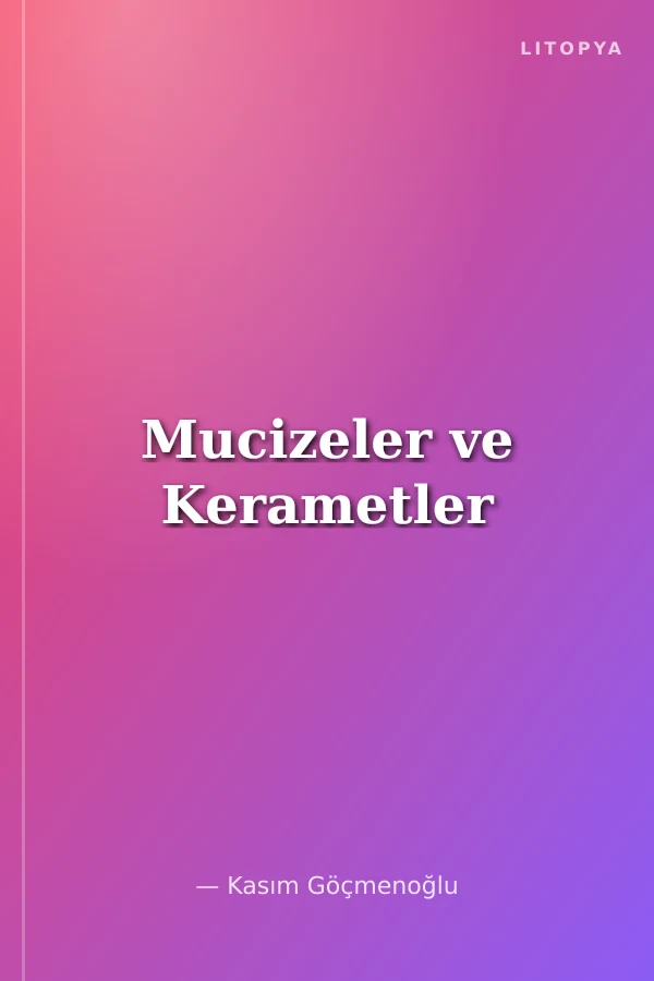 Mucizeler ve Kerametler