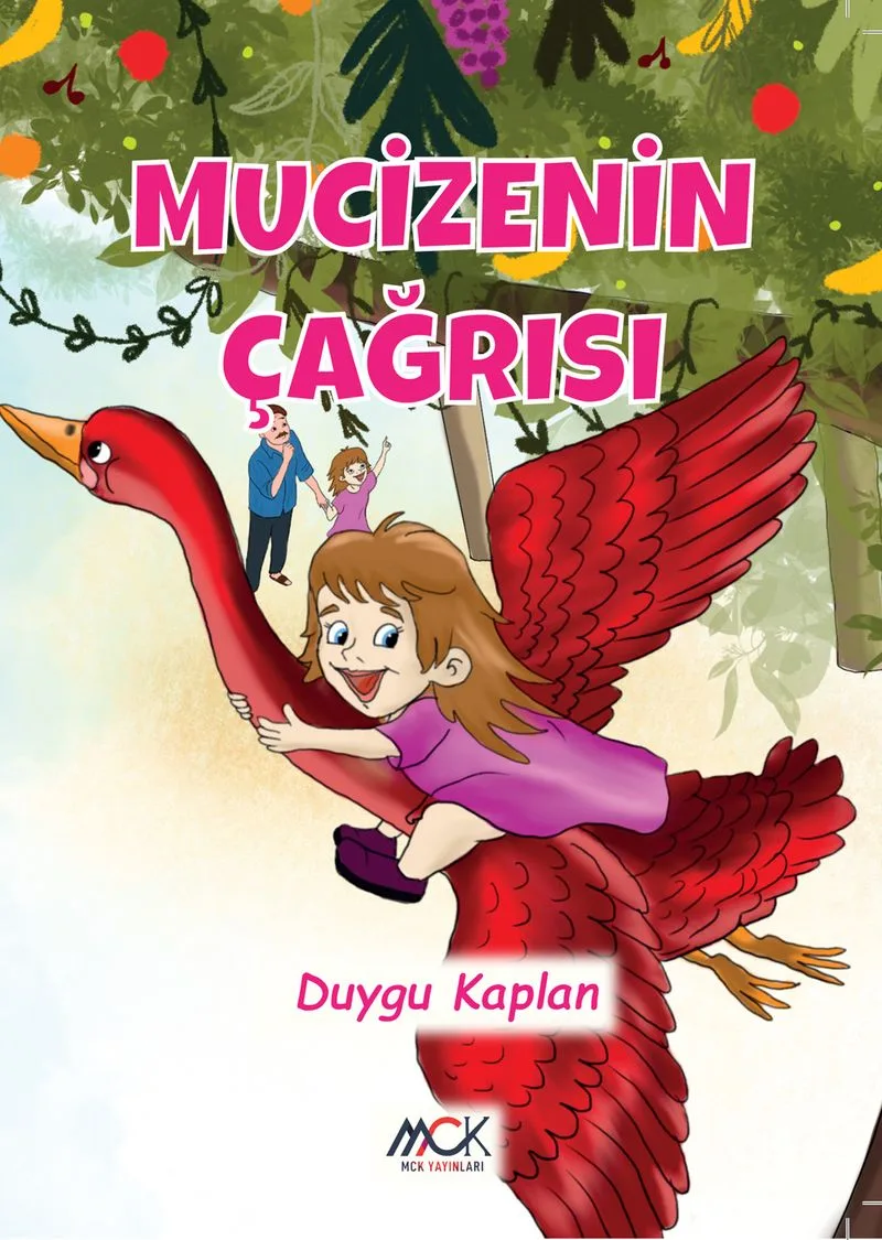 Mucizenin Çağrısı (Resimli Hikaye 6+Yaş)