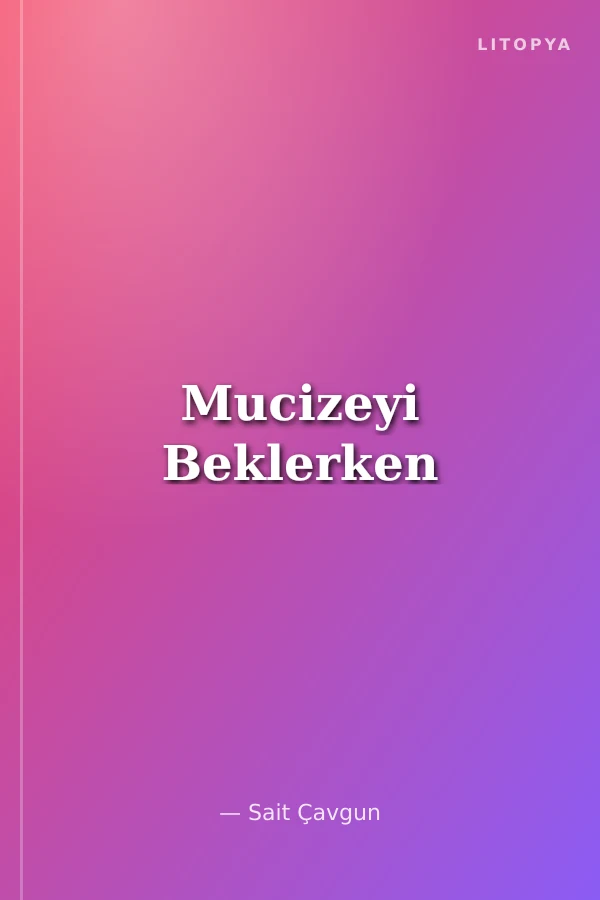 Mucizeyi Beklerken