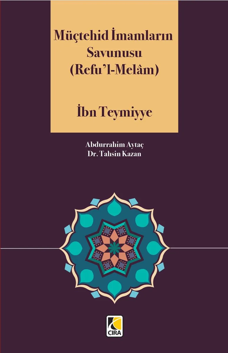 Müçtehid İmamların Savunusu (Refu'l-Melam)