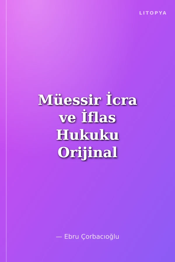 Müessir İcra ve İflas Hukuku Orijinal Soru Bankası