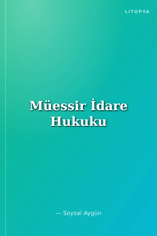Müessir İdare Hukuku