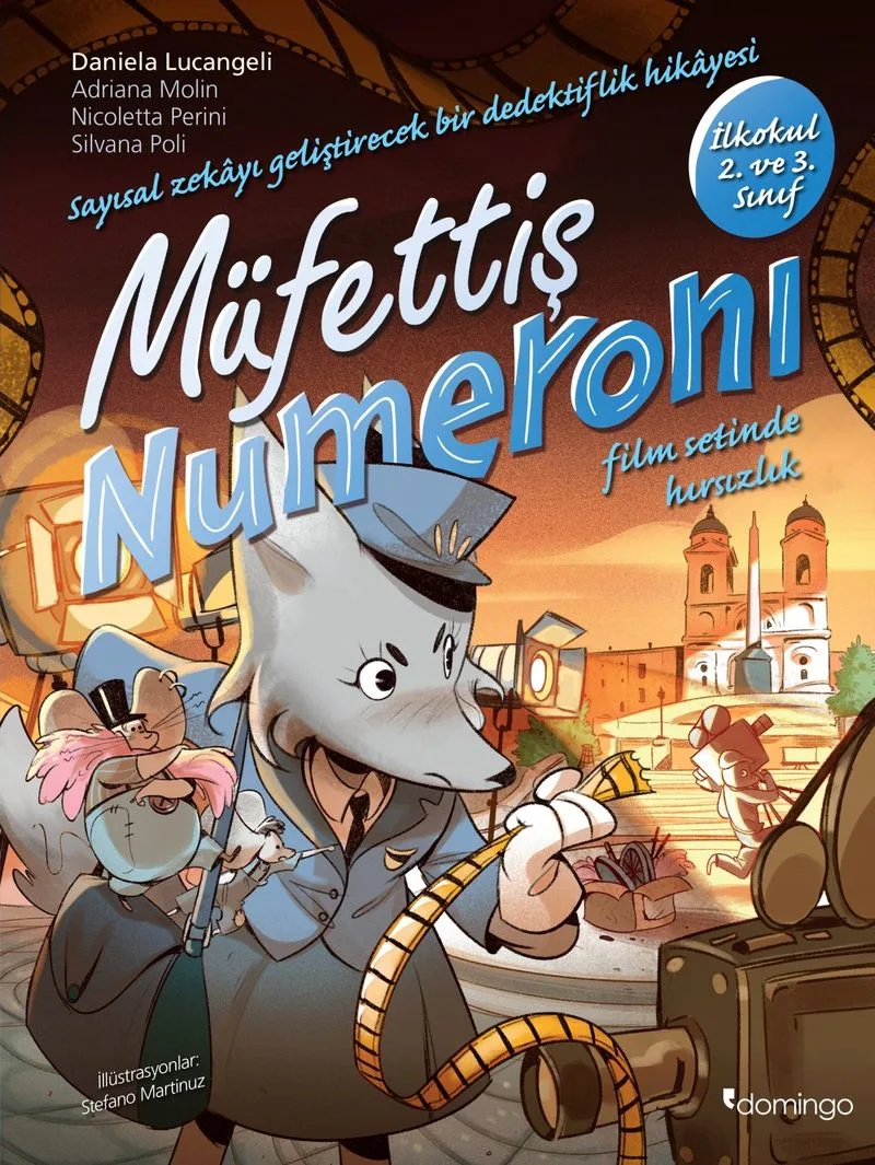 Müfettiş Numeroni 1: Film Setinde Hırsızlık - Sayısal Zekâ Gelişimi İçin Etkinlikli Ve Çıkartmalı Dedektiflik Çizgi Romanı (7-9 Yaş)