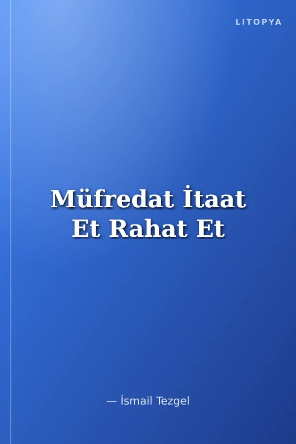 Müfredat İtaat Et Rahat Et