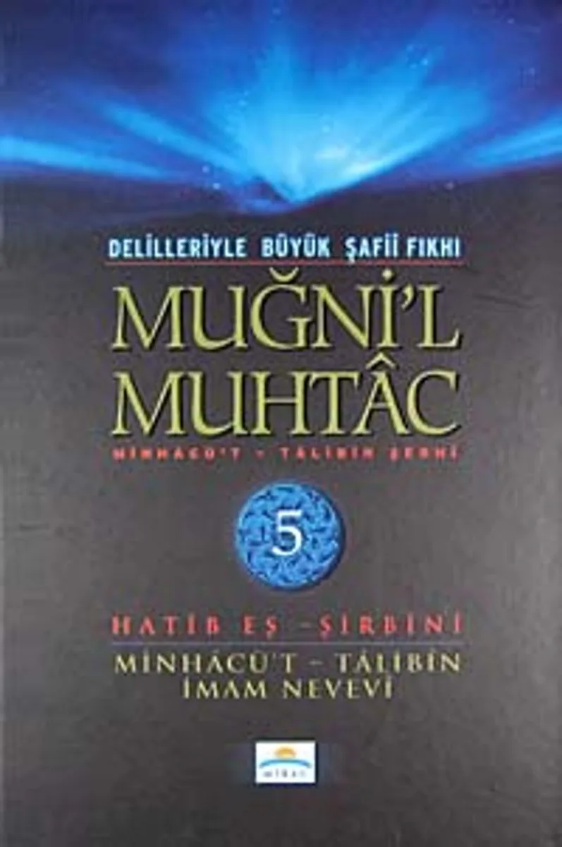 Muğni'l Muhtac Minhacü't-Talibin Şergi (5. Cilt)