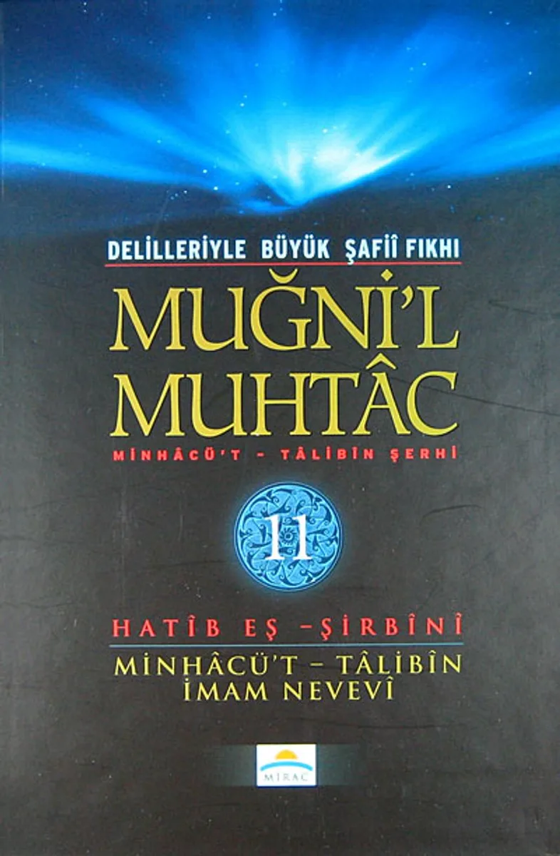 Muğni'l Muhtac Minhacü't-Talibin Şerhi (11. Cilt)