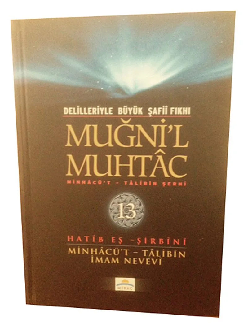 Muğni'l Muhtac Minhacü't-Talibin Şerhi (13. Cilt)