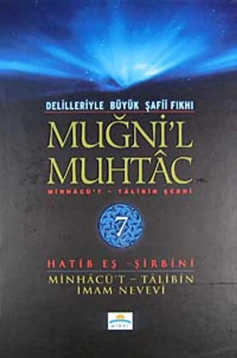 Muğni'l Muhtac Minhacü't-Talibin Şerhi (7. Cilt)