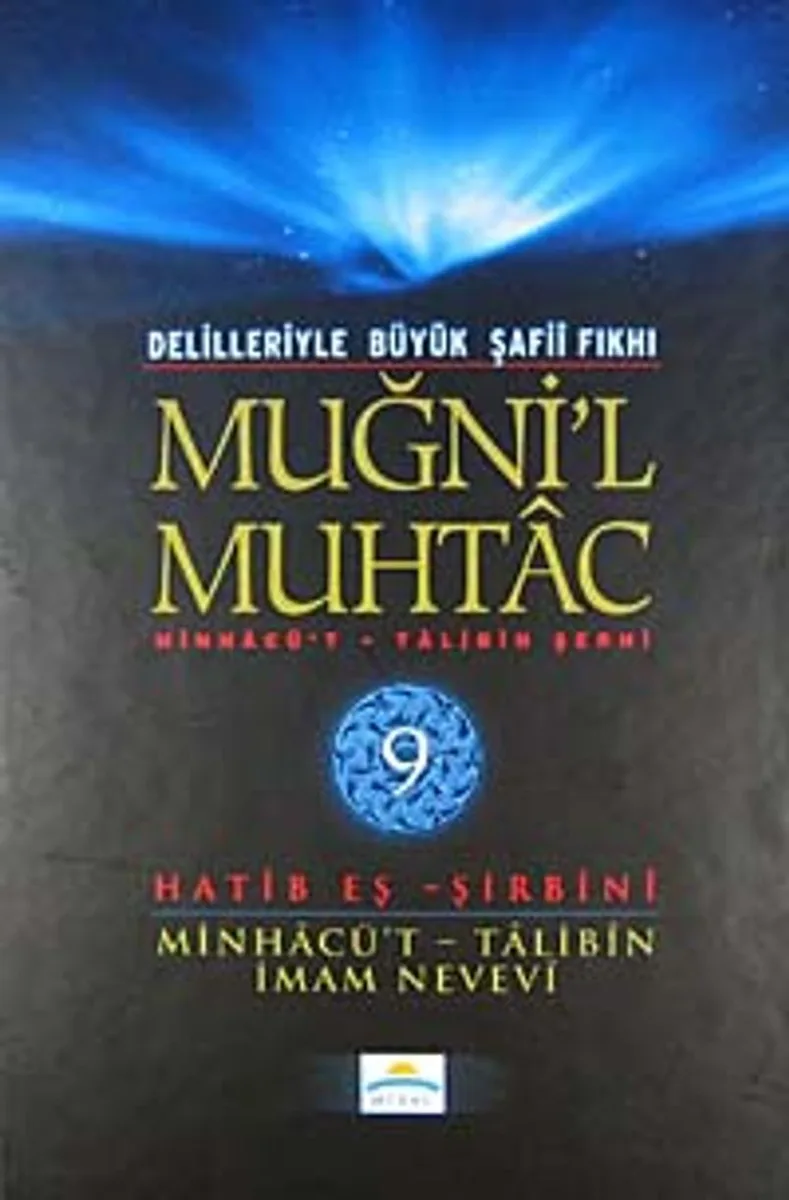 Muğni'l Muhtac Minhacü't-Talibin Şerhi (9. Cilt)