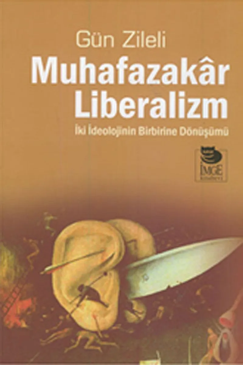 Muhafazakar Liberalizm İki İdelojinin Birbirine Dönüşümü