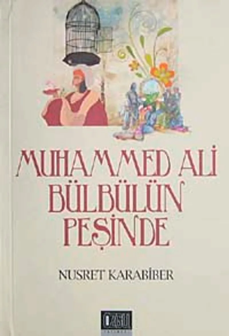 Muhammed Ali Bülbülün Peşinde