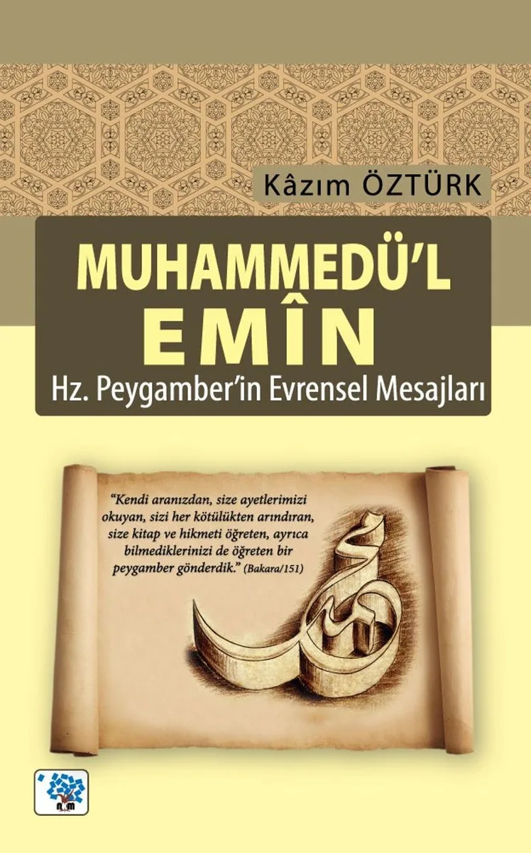 Muhammedü'l Emin Hz.Peygamberin Evrensel Mesajları