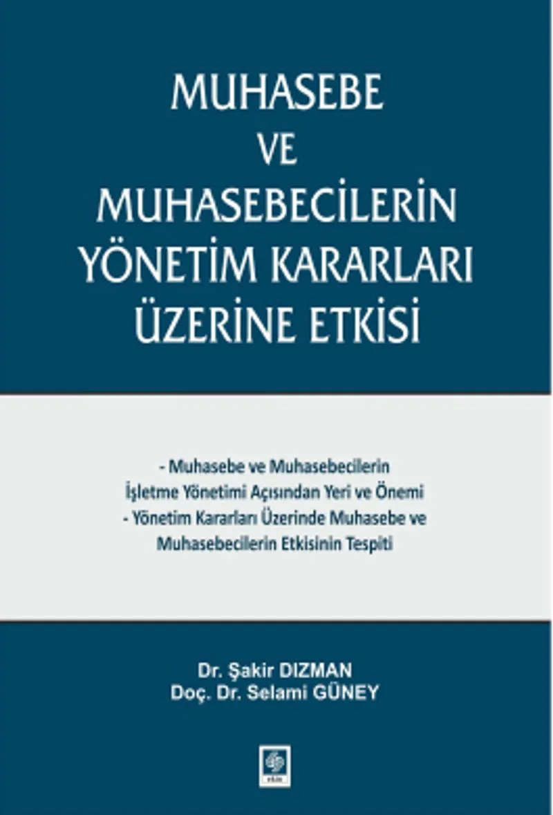 Muhasebe ve Muhasebecilerin Yönetim Kararları Üzerine Etkisi