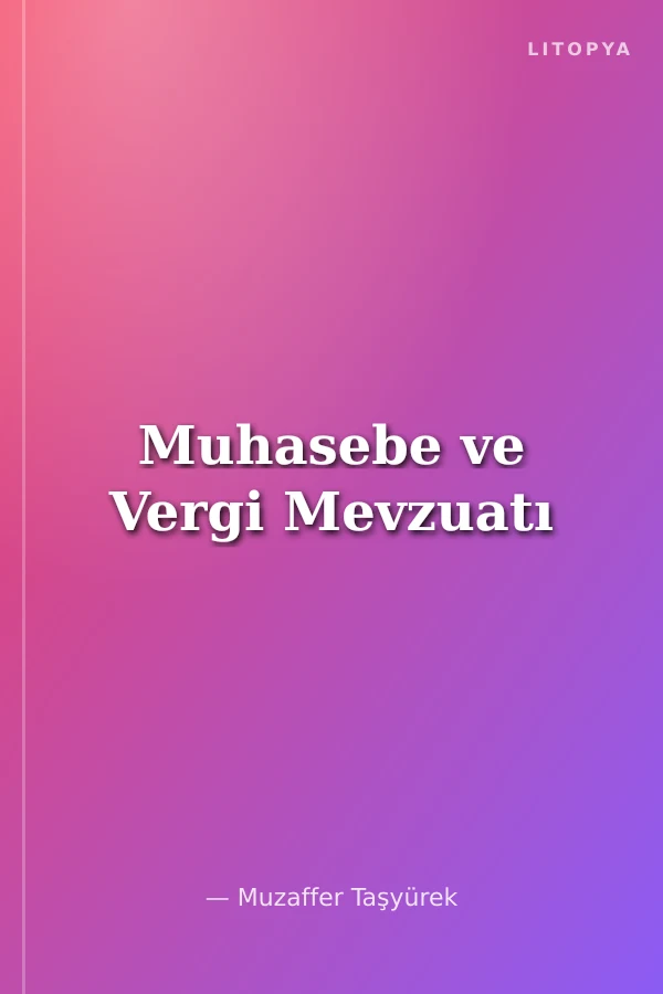 Muhasebe ve Vergi Mevzuatı