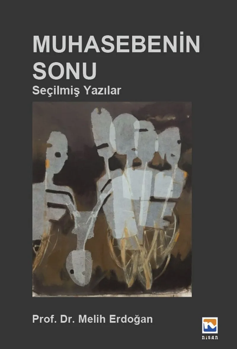 Muhasebenin Sonu Seçilmiş Yazılar
