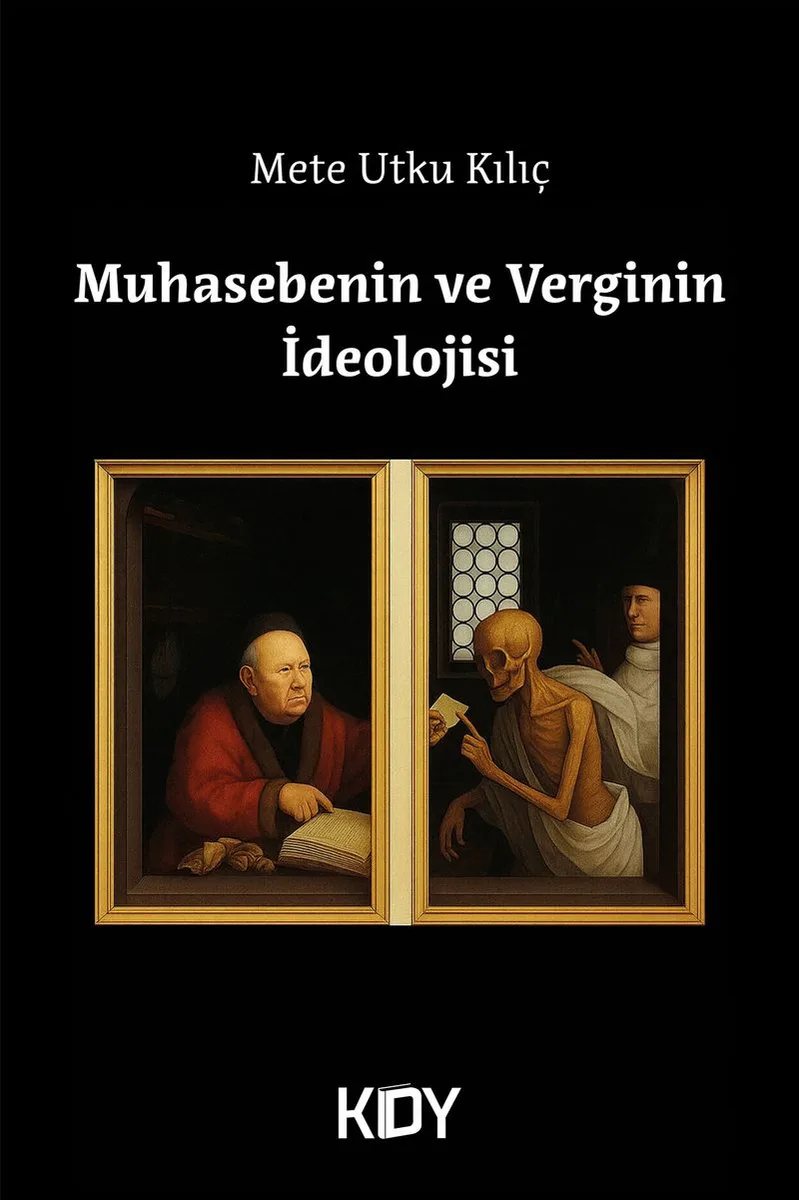 Muhasebenin ve Verginin İdeolojisi