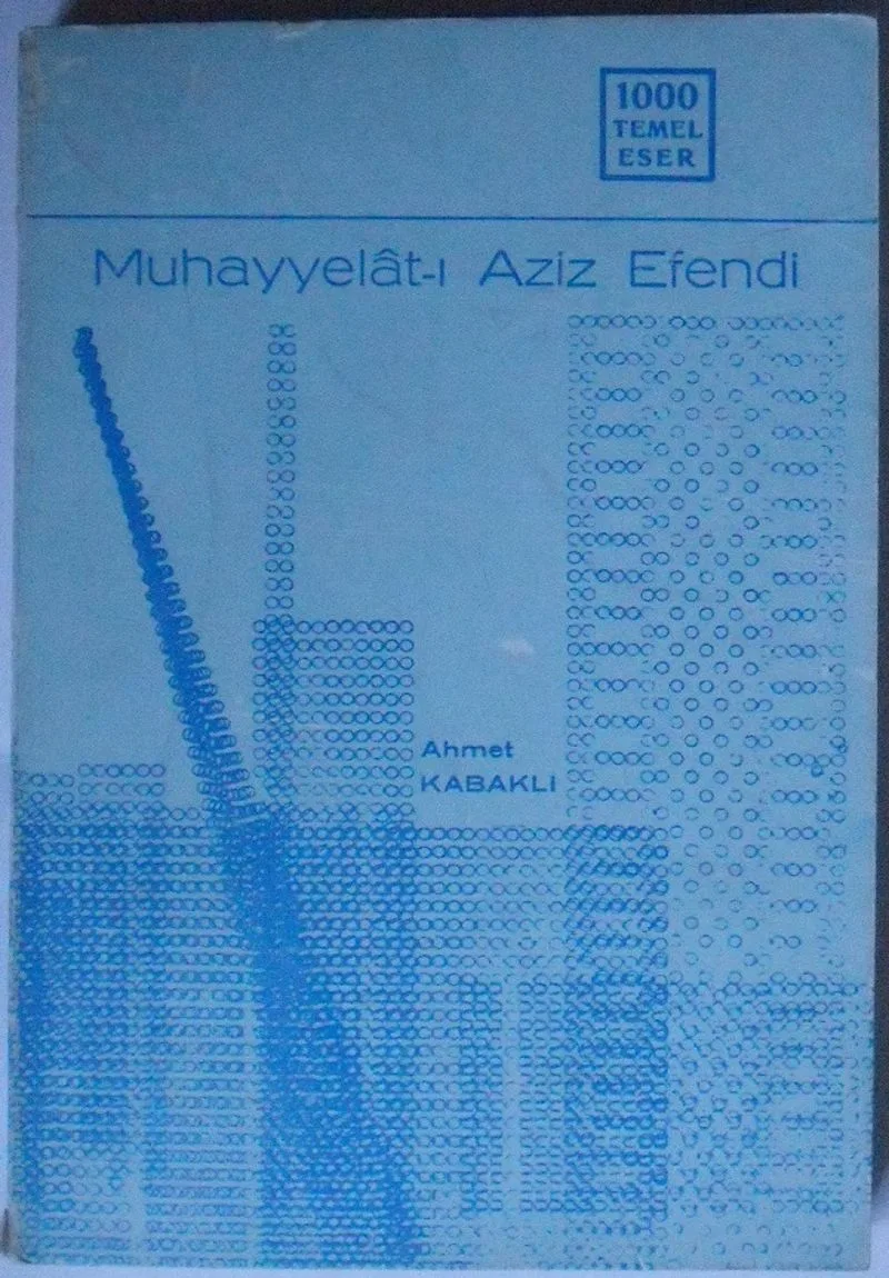 Muhayyelat-ı Aziz Efendi (Kod:8-E-2)