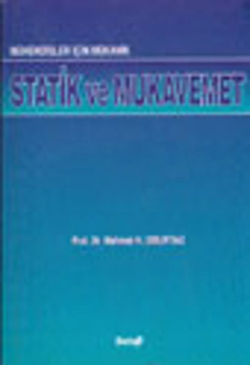 Mühendisler için Mekanik Statik ve Mukavemet