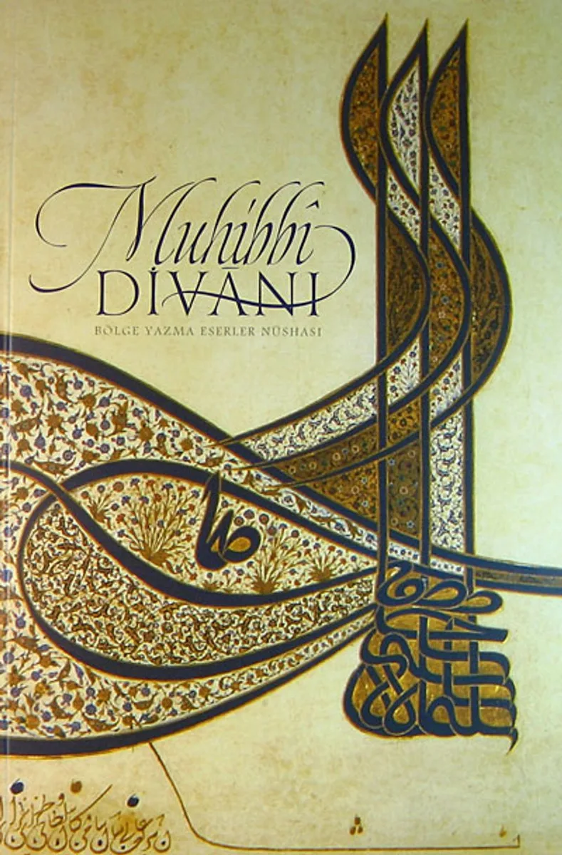 Muhibbi Divanı Bölge Yazma Eserler Nüshası