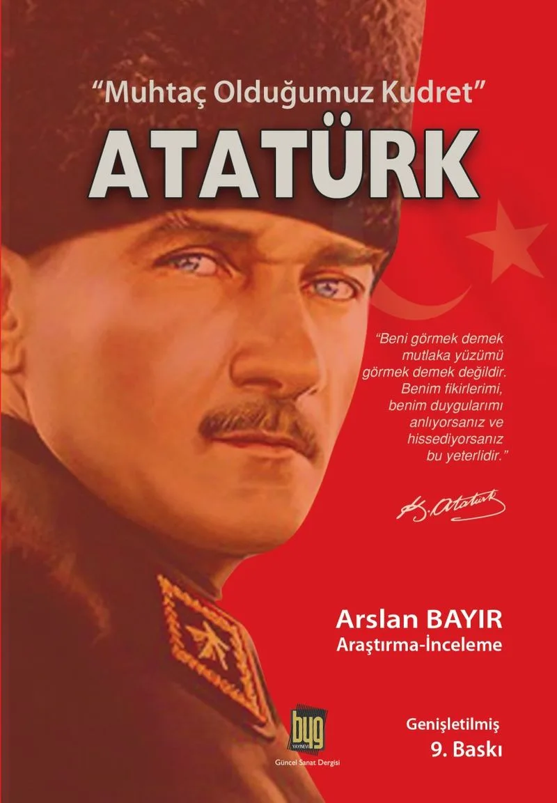 Muhtaç Olduğumuz Kudret Atatürk