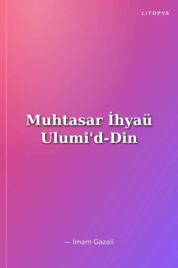 Muhtasar İhyaü Ulumi'd-Din