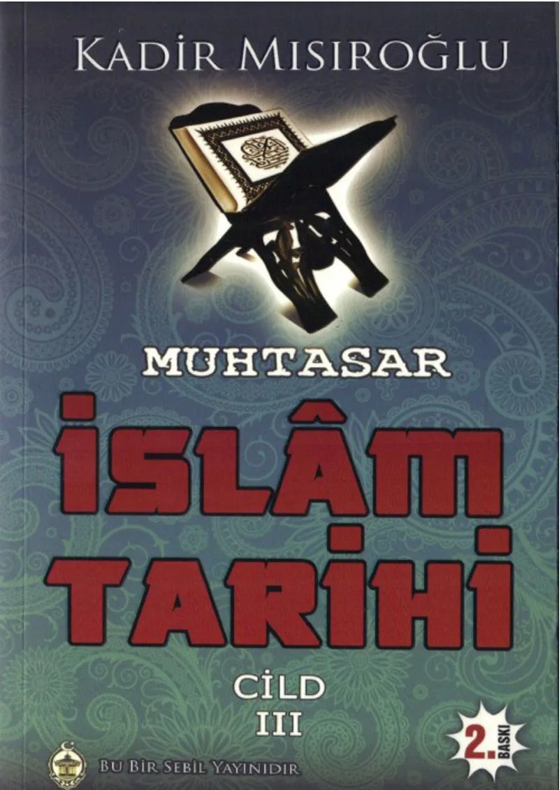 Muhtasar İslam Tarihi Cilt:3